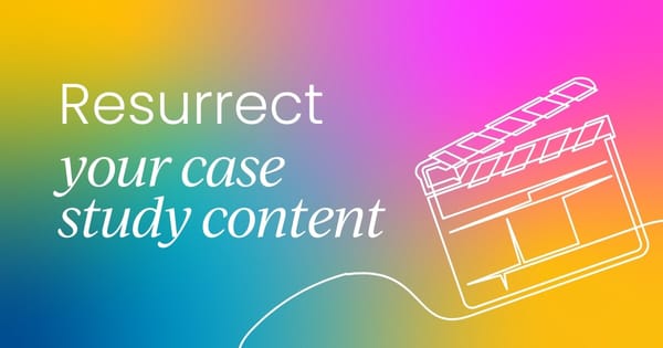 5 ways to resurrect your case study content using social media