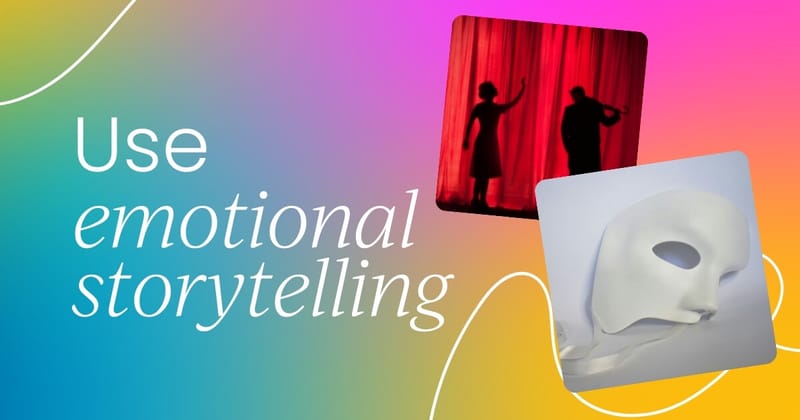 How to use emotional storytelling in marketing